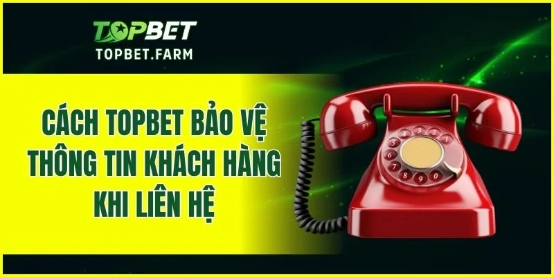 Cách thương hiệu bảo vệ dữ liệu cá nhân khi hỗ trợ khách hàng
