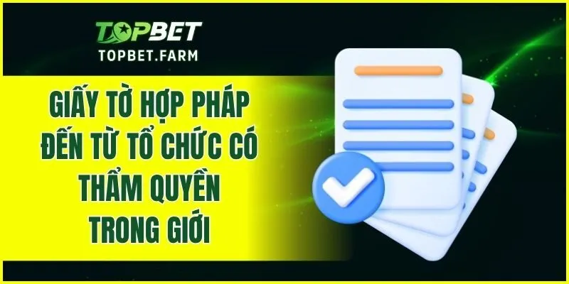Giấy tờ hợp pháp đến từ tổ chức có thẩm quyền trong giới