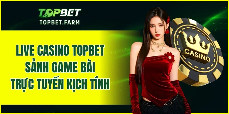 Live Casino TOPBET