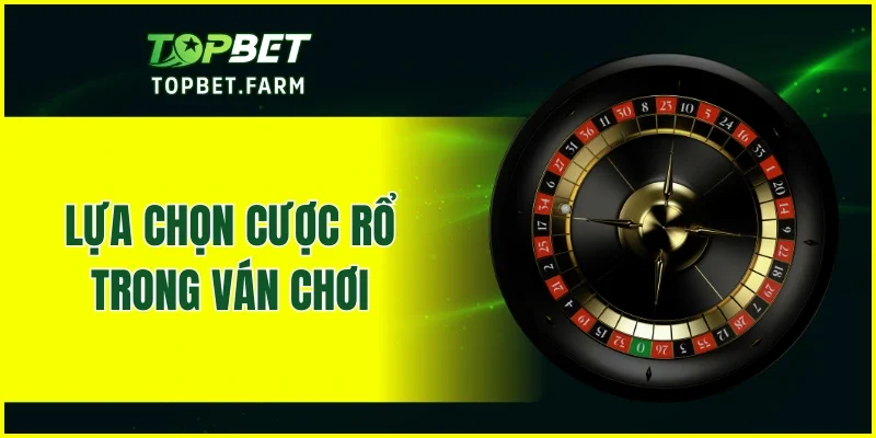 Lựa chọn cược rổ trong ván chơi