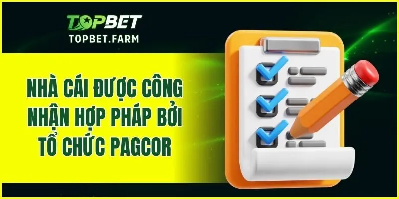 Nhà cái được công nhận hợp pháp bởi tổ chức PAGCOR